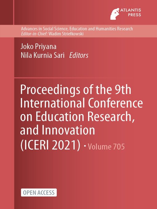 Title details for Proceedings of the 9th International Conference on Education Research, and Innovation (ICERI 2021) by Joko Priyana - Available